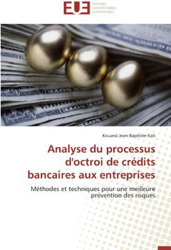portada Analyse Du Processus D'Octroi de Credits Bancaires Aux Entreprises (en Francés)