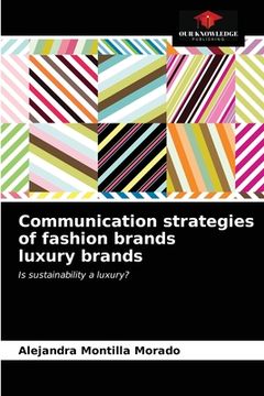 portada Communication strategies of fashion brands luxury brands (en Inglés)