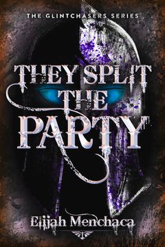 portada They Split the Party: Volume 2 (in English)