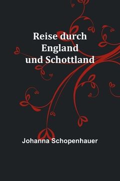 portada Reise durch England und Schottland (in German)