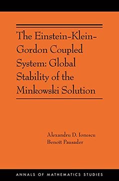 portada The Einstein-Klein-Gordon Coupled System: Global Stability of the Minkowski Solution: (Ams-213): 406 (Annals of Mathematics Studies, 406) (en Inglés)