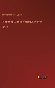 portada Poesías de D. Ignacio Rodriguez Galván: Tomo 1