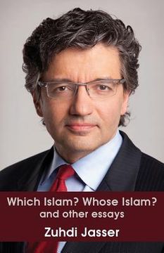 portada Which Islam? Whose Islam? and other essays (en Inglés)