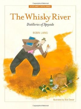 portada The Whisky River: Distilleries of Speyside (en Inglés)