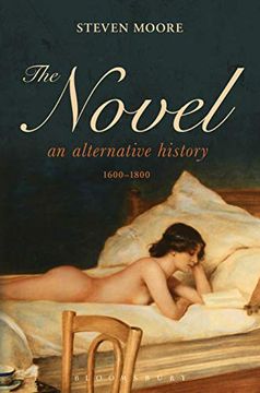 portada The Novel: An Alternative History, 1600-1800 (en Inglés)