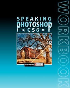 portada speaking photoshop cs6 workbook (en Inglés)