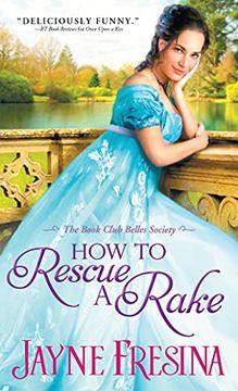 portada How to Rescue a Rake (Book Club Belles Society, 3) 