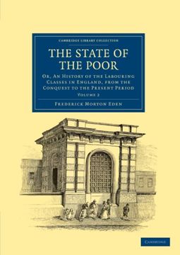 portada The State of the Poor 3 Volume Set: The State of the Poor - Volume 2 (Cambridge Library Collection - British and Irish History, General) (en Inglés)