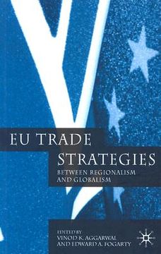 portada eu trade strategies: between regionalism and globalization (en Inglés)