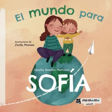portada El Mundo Para Sofia Tapa Blanda (in Spanish)