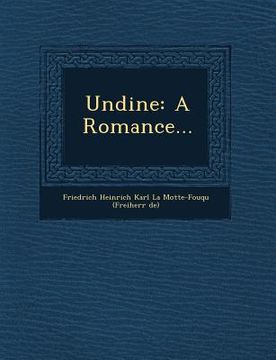 portada Undine: A Romance... (en Inglés)