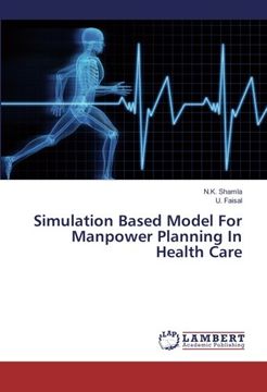portada Simulation Based Model For Manpower Planning In Health Care