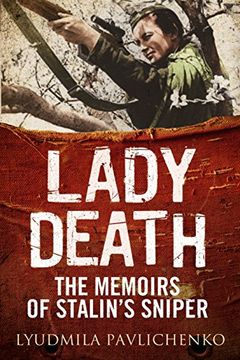 portada Lady Death: The Memoirs of Stalin's Sniper (Greenhill Sniper Library) (en Inglés)