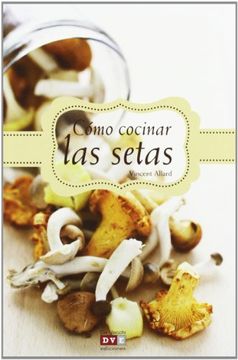 portada Como Cocinar Las Setas (in Spanish)