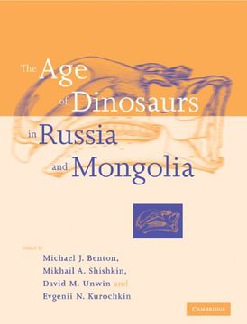 portada The age of Dinosaurs in Russia and Mongolia Paperback (en Inglés)