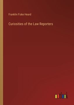 portada Curiosities of the Law Reporters (en Inglés)