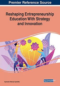 portada Reshaping Entrepreneurship Education With Strategy and Innovation (en Inglés)