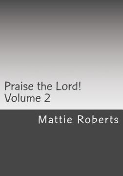 portada Praise the Lord!: Volume 2 (en Inglés)