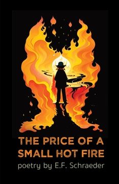 portada The Price of a Small Hot Fire (en Inglés)