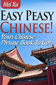 portada Easy Peasy Chinese! Your Chinese Phrase Book to go! 