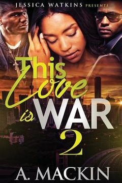 portada This Love Is War 2 (en Inglés)