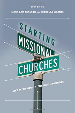 portada Starting Missional Churches: Life With god in the Neighborhood (en Inglés)