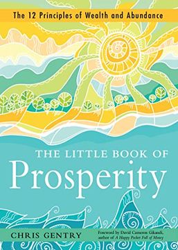 portada The Little Book of Prosperity: The 12 Principles of Wealth and Abundance (en Inglés)