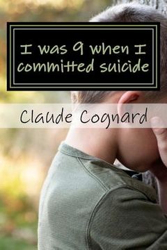 portada i was 9 when i committed suicide (in English)