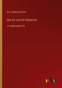 portada Das Ich und die Dämonien: in Großdruckschrift (en Alemán)