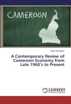 portada A Contemporary Review of Cameroon Economy from Late 1960's to Present