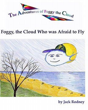 portada foggy, the cloud who was afraid to fly (en Inglés)