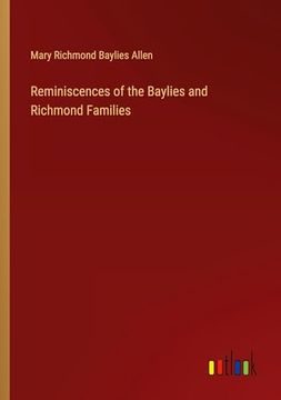 portada Reminiscences of the Baylies and Richmond Families (en Inglés)