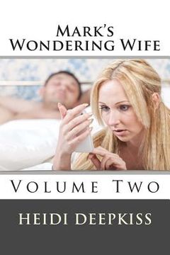 portada Mark's Wondering Wife: Volume II