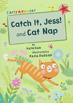 portada Catch it, Jess! And cat nap (Early Reader) (en Inglés)