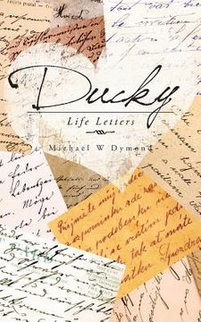 portada Ducky: Life Letters (en Inglés)
