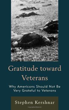 portada Gratitude toward Veterans: Why Americans Should Not Be Very Grateful to Veterans