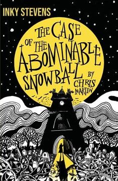 portada Inky Stevens - the Case of the Abominable Snowball: 2 (en Inglés)