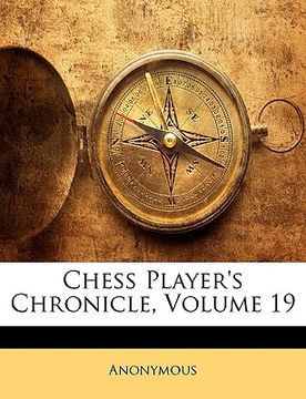 portada chess player's chronicle, volume 19