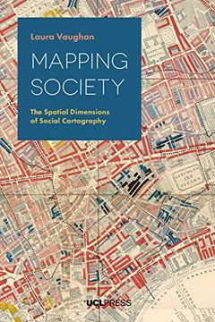 portada Mapping Society: The Spatial Dimensions of Social Cartography (en Inglés)