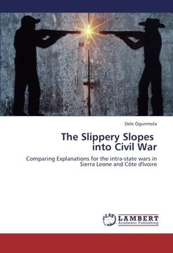 portada The Slippery Slopes Into Civil War