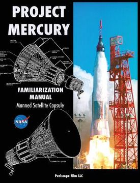 portada Project Mercury Familiarization Manual Manned Satellite Capsule 