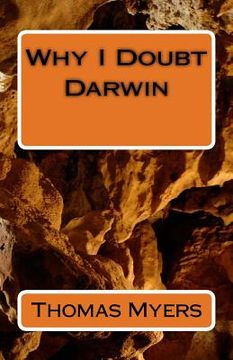 portada Why I Doubt Darwin (in English)