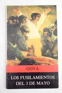 portada Los fusilamientos del 3 de mayo de Goya