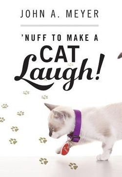 portada 'Nuff to Make A Cat Laugh! (en Inglés)