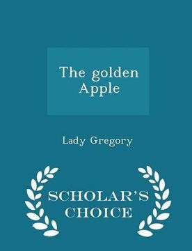 portada The golden Apple - Scholar's Choice Edition