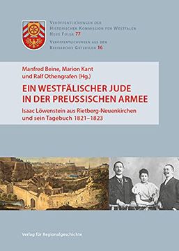 portada Ein Westfälischer Jude in der Preußischen Armee: Isaac Löwenstein aus Rietberg-Neuenkirchen und Sein Tagebuch 1821-1823 (en Alemán)