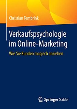 portada Verkaufspsychologie im Online-Marketing: Wie sie Kunden Magisch Anziehen (in German)