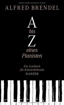portada A bis Z eines Pianisten: Ein Lesebuch für Klavierliebende (in German)