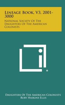 portada Lineage Book, V3, 2001-3000: National Society of the Daughters of the American Colonists