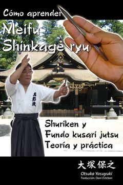 portada Como Aprender Meifu Shinkage Ryu: Shuriken Fundo Kusari (in Spanish)